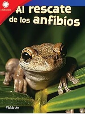 cover image of Al rescate de los anfibios (Amphibian Rescue)